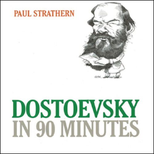 Dostoevsky in 90 Minutes