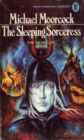 The sleeping sorceress: an Elric noverl