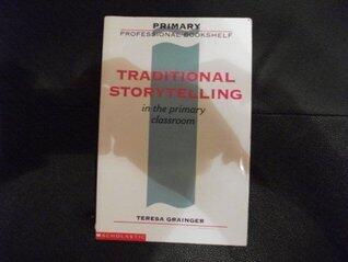 Traditional Story Telling in the Primary Classroom