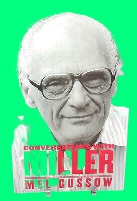 Collectible Mel Gussow CONVERATIONS WITH MILLER First edition 2002 Arthur Miller Interviews