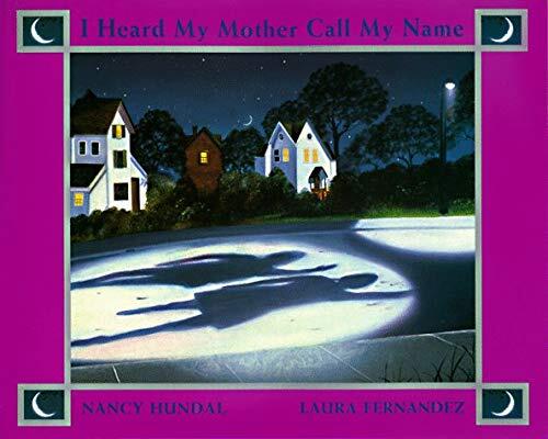 I Heard My Mother Call My Name