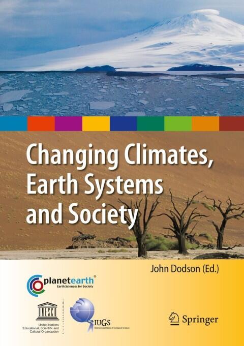 Changing Climates, Earth Systems and Society