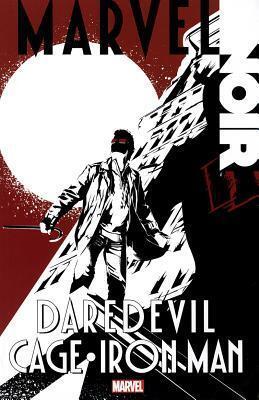 Marvel Noir: Daredevil / Cage / Iron Man