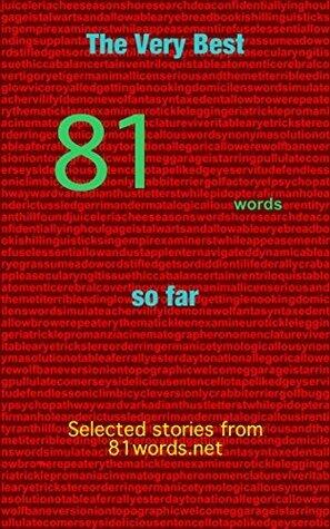 The Very Best 81 Words So Far