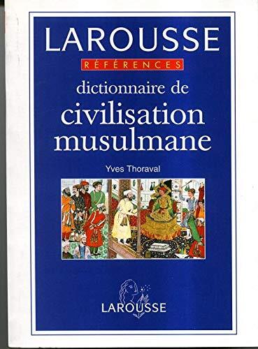 Dictionnaire de civilisation musulmane
