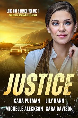 Justice: A Christian Romantic Suspense Anthology