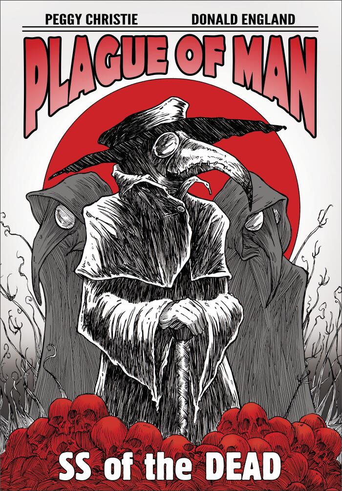 Plague of Man: SS of the Dead