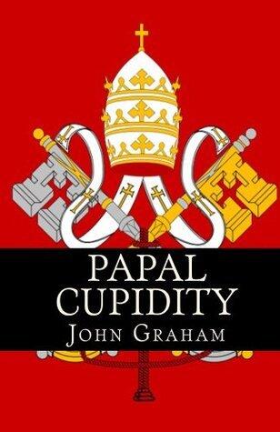 Papal Cupidity