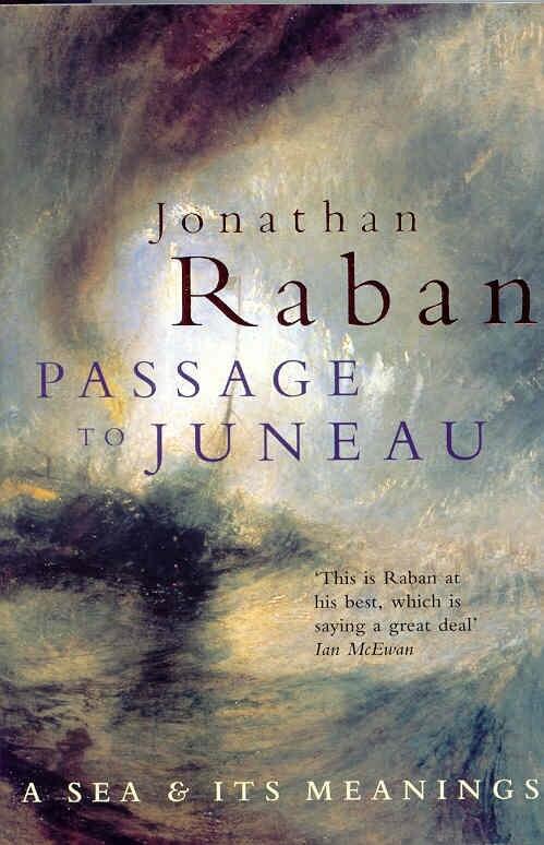Passage to Juneau: A Sea and Its Meanings