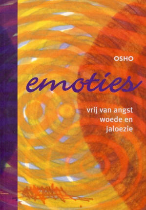 Emoties - vrij van angst woede en jaloezie