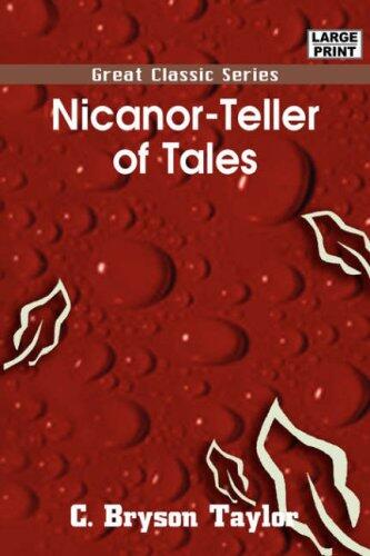 Nicanor: Teller of Tales