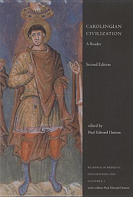 Carolingian Civilization: A Reader