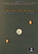 O Ciclo da Vida Humana: Uma Perspectiva Psicodinâmica