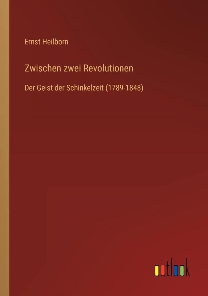Zwischen Zwei Revolutionen: Der Geist der Schinkelzeit