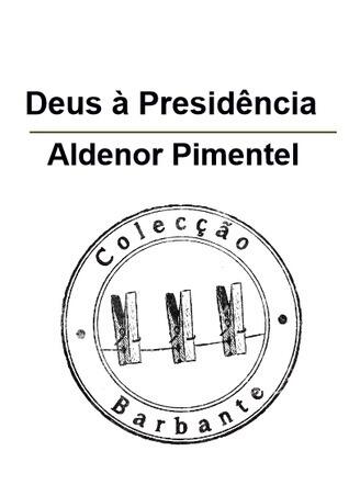 Deus à Presidência