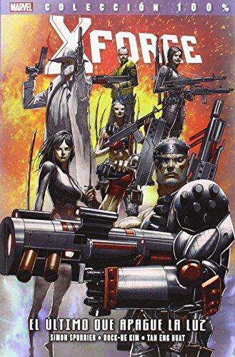 Colección 100% X-Force 9. El Último Que Apague La Luz: EL ÚLTIMO QUE APAGUE LA LUZ
