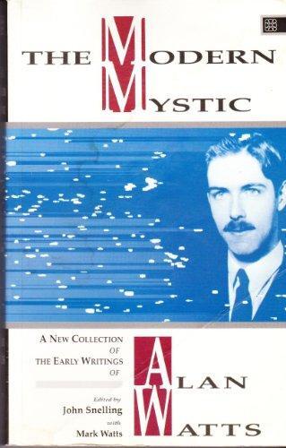 The Modern Mystic: A New Collection of the Early Writings