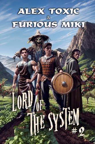 Lord of The System #2