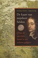De Kaart van Mijnheer Selden: China, de Specerijenhandel en een Verloren Zeekaart