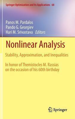 Nonlinear Analysis: Stability, Approximation, and Inequalities