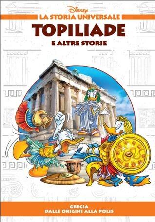 Topiliade e altre storie - Grecia: Dalle origini alla polis