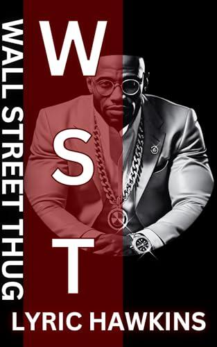WALL STREET THUG | WALL STREET THUG CHRONICLES: HUSTLE MASTERMIND & STREET SOLDIER