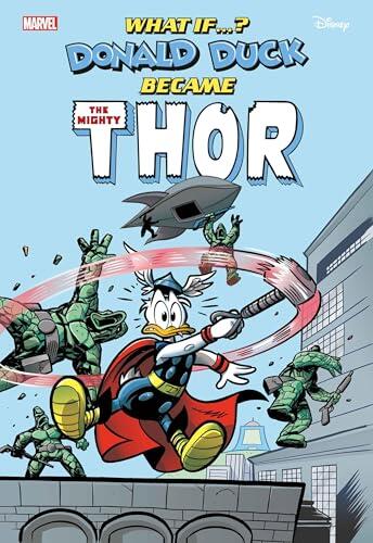 Marvel & Disney: What If…? Donald Duck Became Thor #1