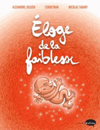 Eloge de la faiblesse