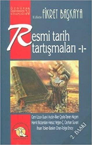 Resmi Tarih Tartışmaları 1