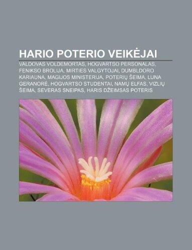 Hario Poterio Veik Jai: Valdovas Voldemortas, Hogvartso Personalas, Fenikso Brolija, Mirties Valgytojai, Dumbldoro Kariauna