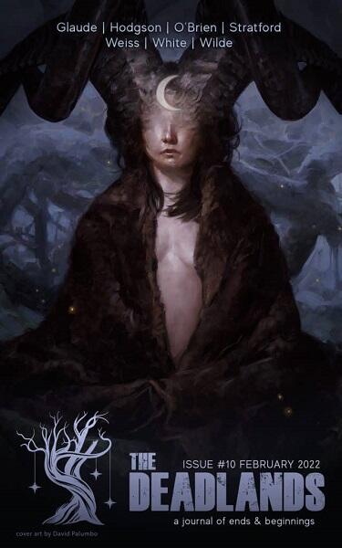 The Deadlands, Issue 10, February 2022