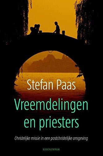 Vreemdelingen en Priesters: Christelijke Missie in een Postchristelijke Omgeving