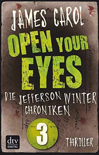 Open Your Eyes: Die Jefferson-Winter-Chroniken 3