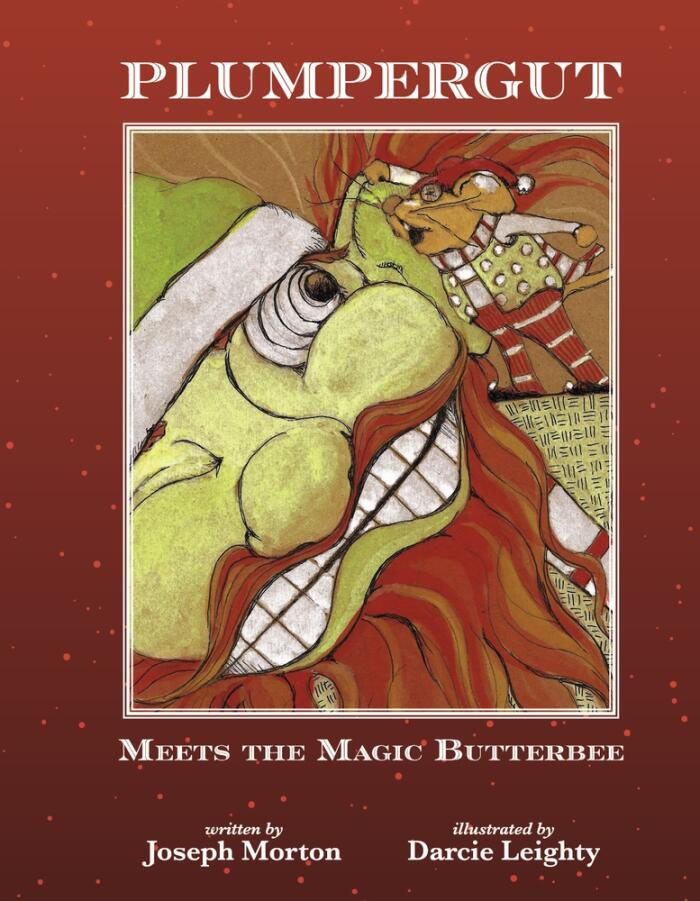 Plumpergut Meets the Magic Butterbee: A Christmas Story