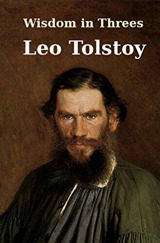 Wisdom in Threes: Selected Short Stories of Leo Tolstoy