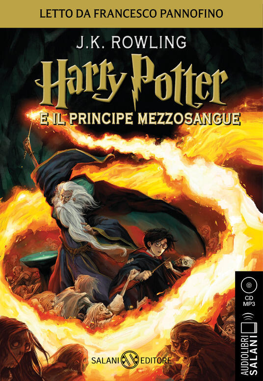 Harry Potter e il principe mezzosangue letto da Francesco Pannofino