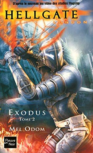 Hellgate : London exodus - tome 2