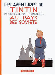 Les Aventures des Tintin: Au Pays De Soviets