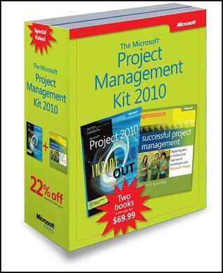 Microsoft Project Management 2010 Kit: Project 2010 Step by Step & Successful Project Management