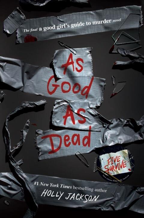 As Good as Dead: The Finale to A Good Girl's Guide to Murder