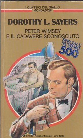 Peter Wimsey e il cadavere sconosciuto