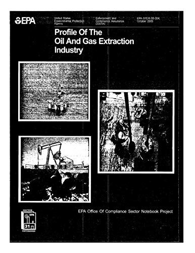 Profile of the Oil and Gas Extraction Industry
