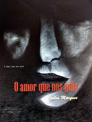 O amor que nos guia