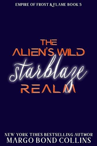 The Alien’s Wild Starblaze Realm