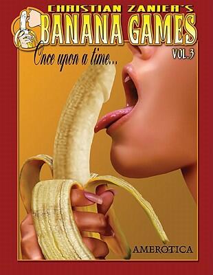 Banana Games (Vol. 3): Once Upon A Time...