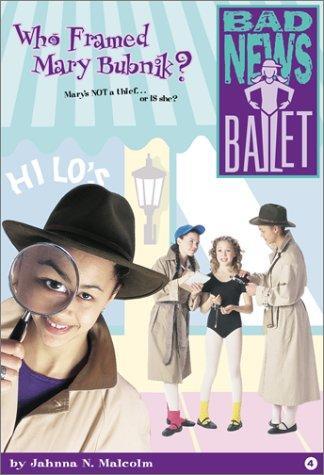 Who Framed Mary Bubnik?: Mary's Not a Thief . . . or Is She?