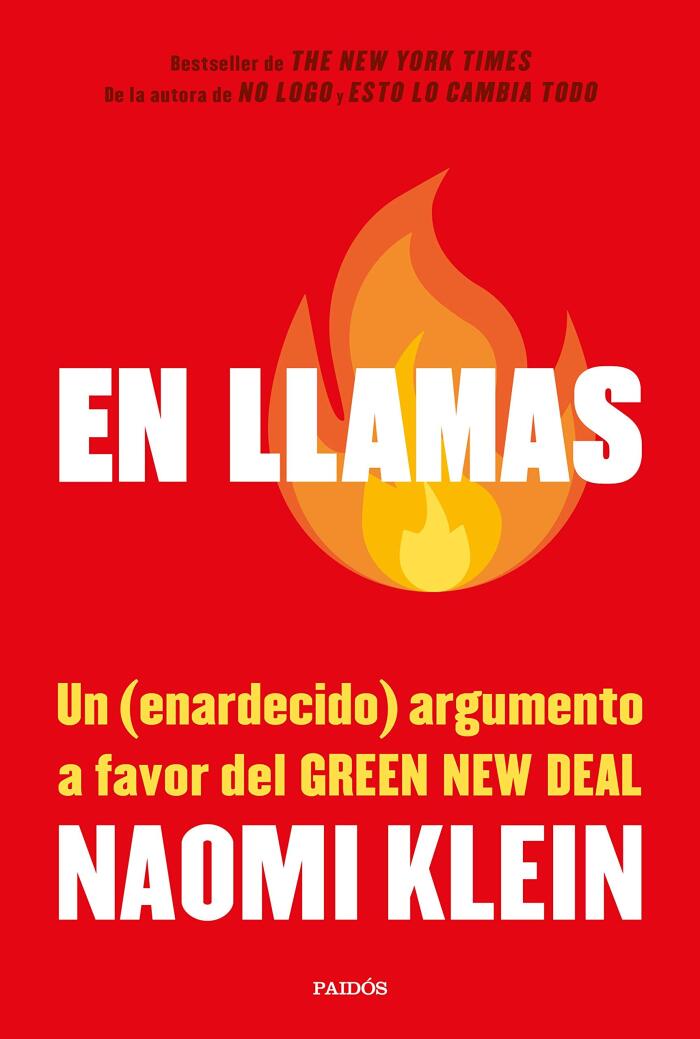 En llamas: Un (enardecido) argumento a favor del Green New Deal