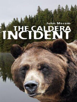 The Caldera Incident