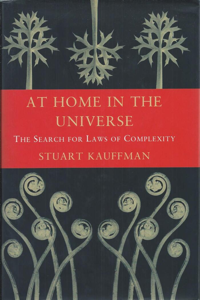 At Home in the Universe: The Search for Laws of Complexity