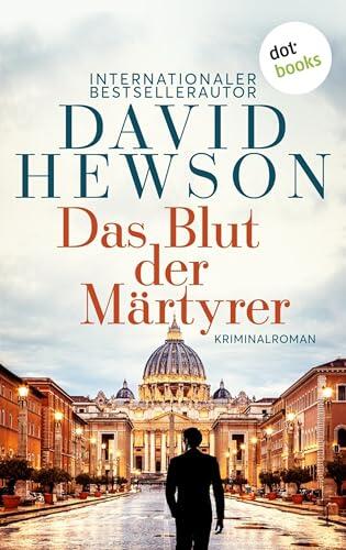 Das Blut der Märtyrer: Kriminalroman | Ein Fall für Nic Costa 1: Eiskalte Spannung in Rom